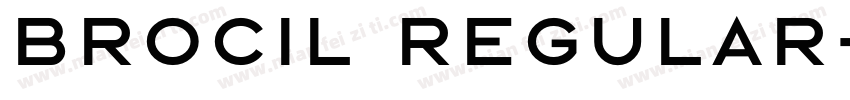 Brocil Regular字体转换